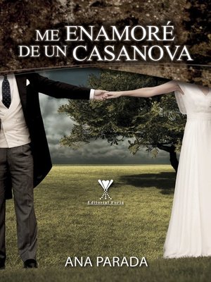 cover image of Me enamoré de un Casanova